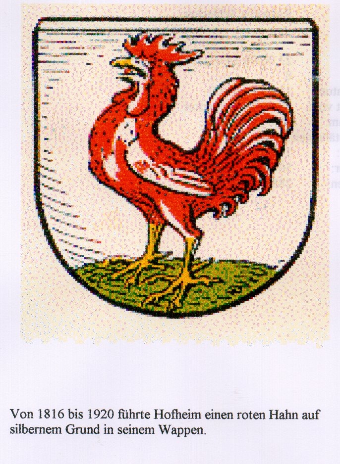 Wappen von Hofheim, 1816 bis 1920 einen roten Hahn auf silbernem Grund in seinem Wappen